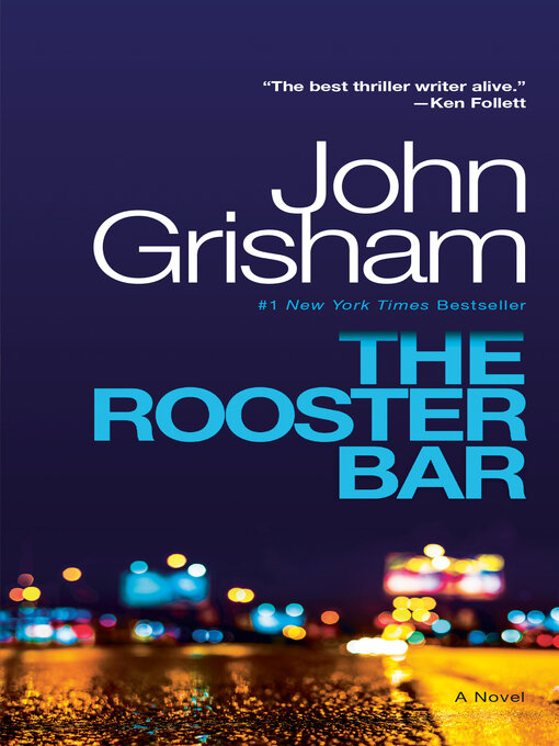 Title details for The Rooster Bar by John Grisham - Available